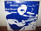 Bob Desper -New Sounds LP NW Folk Psych Sealed Original