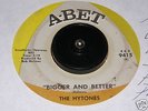The Hytones - Bigger and Better A-Bet Northern Soul 45