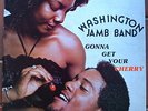 WASHINGTON JAMB BAND - GONNA GET YOUR CHERRY LP FUNK 