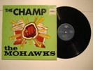 THE MOHAWKS On PAMA The Champ LP RARE ORIGINAL BREAKS