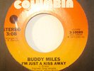 NORTHERN SOUL 45-BUDDY MILES-I'M JUST A KISS AWAY