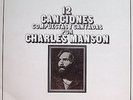 CHARLES MANSON-12 CANCIONES COMPUESTAS Y CANTADAS