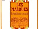 1969 - LES MASQUES ** BRASILIAN SOUND ** TRIO CAMARA