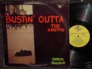 CARLOS MALCOLM Bustin Outta The Ghetto NM+ FUNK SOUL LP