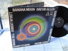 DAEVID ALLEN BANANA MOON MINT 1971 1st PRESS MEGA RAR