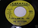 THE ROTATIONS FRANTIC 200 PUT A DIME ON D-9  -LISTEN