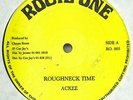 ACKEE-ROUGHNECK TIME ROUTE ONE 12