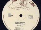 LEROY BROWN GONE GONE ON JAH LION 12