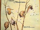 THREE MUSICIANS RARE 1977 PRIVATE ACID FOLK PSYCH LP