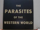 The Parasites of the Western World