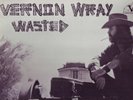 VERNON WRAY Wasted 1972 Vermillion orig private downer