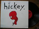 HICKEY   In The Beginning LP F-ckboys Probe RARE 