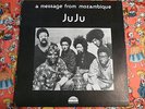 JUJU   MESSAGE FROM MOZAMBIQUE RARE STRATA AFRO/JAZZ LP