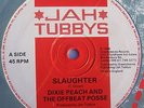 Dixie Peach & Offbeat Posse Slaughter Jah Tubbys