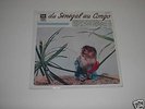 DU SENEGAL AU CONGO LP on Pathe Rare African