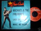 MICHAEL & THE FIREBIRDS * D Star-Club PS Si 1965 M- RAR