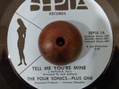nothern soul 45 THE FOUR SONICS TELL ME YOU'RE MINE