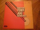 TOBY JUG brotherhood FUNKY PSYCH ROCK DANCER fuzz 45