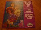 ORANGE PEEL got no time FUNKY PSYCH DANCER mod FUZZ 45