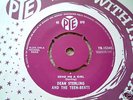 DEAN STERLING+THE TEEN BEATS send me a girl UK PYE 45 M