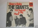 7“ The Giants  -  Sherry Baby  - UltraRAR 