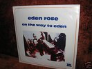 Eden Rose on the way to eden Rare 33 tours