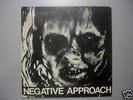 Negative Approach debut 7