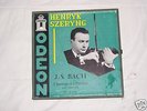 SZERYNG Henryk  ODEON J S Bach