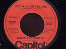Brief Encounter Get a Good Feeling RARE Modern Soul NM