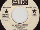 LOMA 2047 THE SOUL SHAKERS I'm Gettin' Weaker  SOUL 45