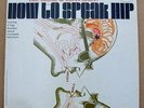 HOW TO SPEAK HIP Del Close & John Brent RARE Beatnik LP