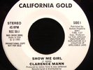 CLARENCE MANN - Show me girl 1986 CALIFORNIA GOLD US EX