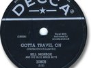 BILL MONROE Bluegrass 78 RPM Record. Gotta Travel On
