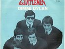 5 GENTLEMEN : DIMMI DYLAN / HOSANNA