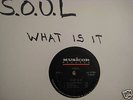 S.O.U.L.   WHAT IS IT   MUSICOR - RECORD ONLY - SAMPLES