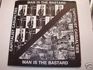 CAPITALIST CASUALTIES / MAN IS THE BASTARD RARE LP SOA