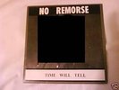 No Remorse Time Will Tell 7