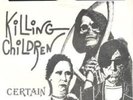 KILLING CHILDREN - Certain Death IN HC '83 / ZERO BOYS