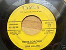 EDDIE HOLLAND SOUL ON TAMLA LABEL#-102  MERRY-GO-ROUND