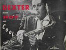 Dexter Gordon-Blows Hot & Cool-Dootone 207-RED WAX-NICE