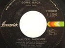 WALTER JACKSON Let Me Come Back RARE Northern Soul 7