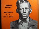 CHARLEY PATTON FOUNDER/DELTA BLUES NM ORIG 1971 MONO LP