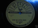 RAY HARRIS: COME ON LITTLE MAMA  78 rpm SUN ROCKABILLY
