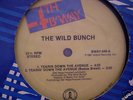 THE WILD BUNCH -TEARIN DOWN THE AVENUE 1987 OG 12