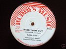 LITTLE KIRK - Weed Them Out (Ruddys 12)killer tune-hear