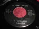 The Clique - If I Were A King (Private Press)