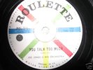JOE JONES:  YOU TALK TOO MUCH   78 rpm S.A.  1960