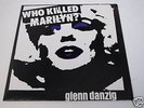 Glenn Danzig “Who Killed Marilyn” 7” Plan 9 Misfits