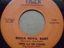 Tippie & The Clovers 45 Bossa Nova Baby Tiger T201