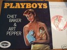 Chet Baker / Art Pepper - Playboys - UK 1950's Vogue LP